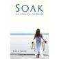 Soak: An Homage to Water - Paperback