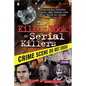 The Killer Book of Serial Killers: Incredible Stories, Facts and Trivia from the World of Serial Killers - Paperback