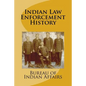 Indian Law Enforcement History - Paperback