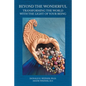 Beyond the Wonderful: Transforming the World with the Light of Your Being - Paperback