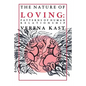 Nature of Loving: Patterns of Human Relationship - Paperback