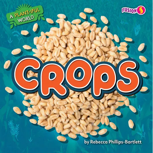 Crops - Library Binding