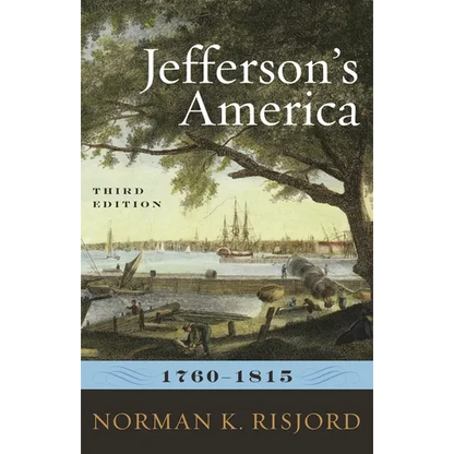 Jefferson's America, 1760-1815 - Paperback