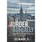 Murder, Actually: Vignettes of a Private Detective - Paperback