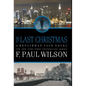 The Last Christmas: A Repairman Jack Novel - Hardcover