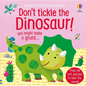 Don't Tickle the Dinosaur! - Board Book