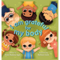 I Am Grateful for My Body - Hardcover