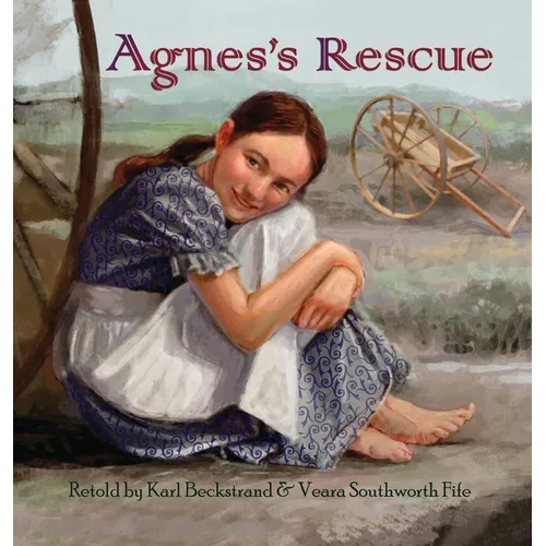 Agnes's Rescue: The True Story of an Immigrant Girl - Hardcover