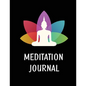 Meditation Journal For Women: Mindfulness Practice Book, Self Care Log Book, Prompts For Daily Reflections And Gratitude - Paperback