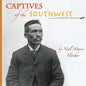 Captives of the Southwest - Paperback
