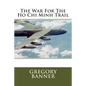 The War For The Ho Chi Minh Trail - Paperback