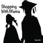 Shopping with Mama - Paperback