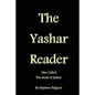 The Yashar Reader: Also Called the Book of Jasher - Paperback
