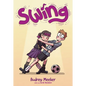 Swing - Hardcover