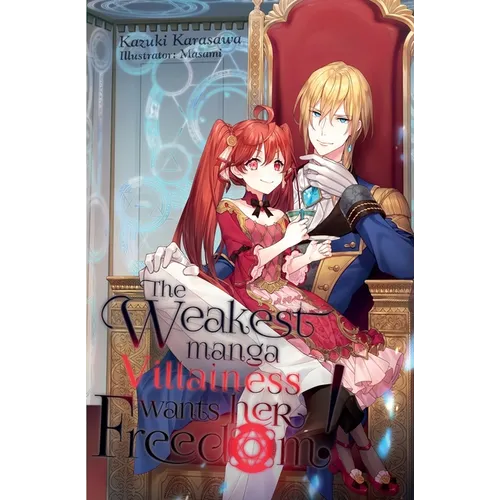 The Weakest Manga Villainess Wants Her Freedom! - Paperback
