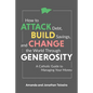 How to Attack Debt, Build Savings, and Change the World Through Generosity: A Catholic Guide to Managing Your Money - Hardcover