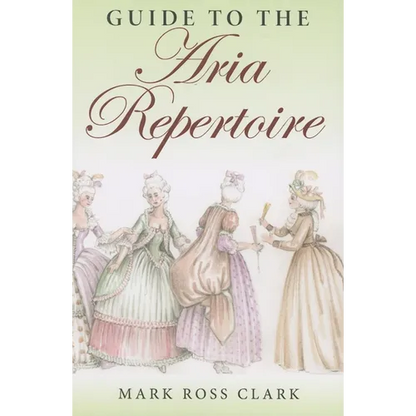 Guide to the Aria Repertoire - Paperback