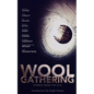 WOOL Gathering: (A Charity Anthology) - Paperback