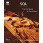 SQL: Practical Guide for Developers - Paperback