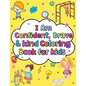 I am confident brave and kind coloring book for kids: Positive affirmations and inspirational quotes coloring book - Paperback