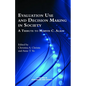 Evaluation Use and Decision-Making in Society: A Tribute to Marvin C. Alkin - Paperback