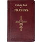 Catholic Book of Prayers-Burg Leather: Popular Catholic Prayers Arranged for Everyday Use: In Large Print - Bonded Leather