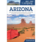 Best Tent Camping: Arizona: Your Car-Camping Guide to Scenic Beauty, the Sounds of Nature, and an Escape from Civilization - Hardcover