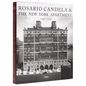 Rosario Candela & the New York Apartment: 1927-1937 the Architecture of the Age - Hardcover