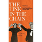 The Link in the Chain: The History of a Dutch Jewish Family, Before, During, and After WWII - Paperback