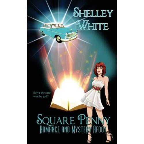 Square Penny: Romance and Mystery Afoot - Paperback