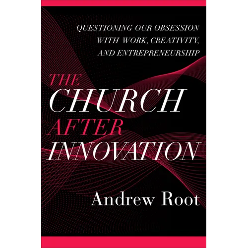 Church after Innovation - Hardcover