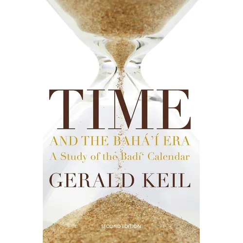 Time and the Bahá'í Era - Paperback