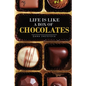 Life is Like a Box of Chocolates - Paperback