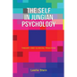 The Self in Jungian Psychology: Theory and Clinical Practice - Paperback