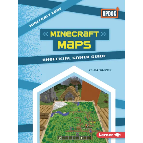 Minecraft Maps: Unofficial Gamer Guide - Paperback