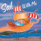 Sail With Me: I Love You to the Sea and Beyond (Mother and Son Edition) - Paperback
