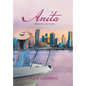 Anita: Selective Memories - Hardcover