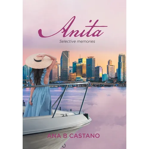 Anita: Selective Memories - Hardcover