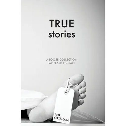 True Stories: A Loose Collection of Flash Fiction - Paperback
