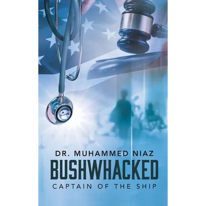 Bushwhacked: Captain of the Ship - Hardcover