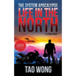 Life in the North: A LitRPG Apocalypse: The System Apocalypse: Book 1 - Hardcover