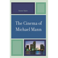 The Cinema of Michael Mann - Paperback