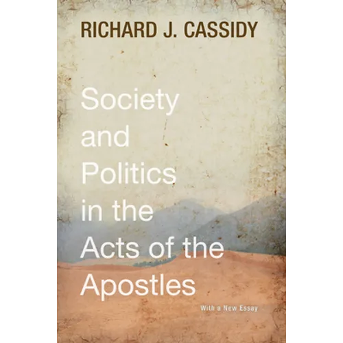Society and Politics in the Acts of the Apostles - Paperback