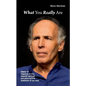 What You really Are: Master M responds to the deepest spiritual and philosophical questions of our time - Paperback