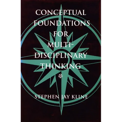 Conceptual Foundations for Multidisciplinary Thinking - Hardcover