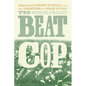 The Beat Cop: Chicago's Chief O'Neill and the Creation of Irish Music - Hardcover
