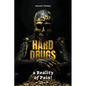 Hard Drugs, a Reality of Pain!: Drug Awareness - Paperback