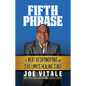 The Fifth Phrase: The Next Ho'oponopono and Zero Limits Healing Stage - Hardcover