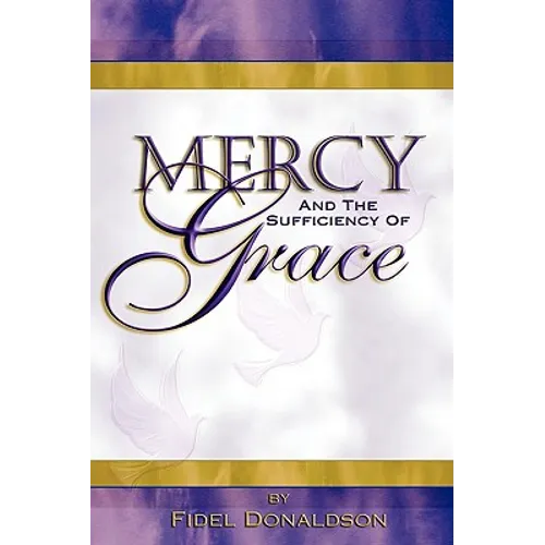 Mercy and the Sufficiency of Grace - Paperback