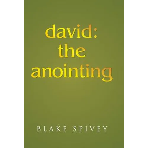 david: the anointing - Hardcover